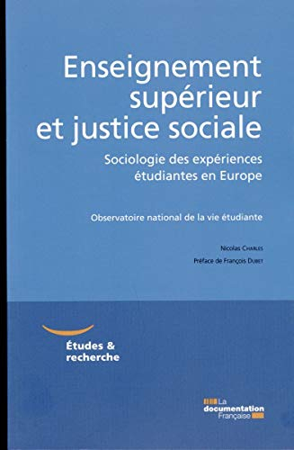 Enseignement supérieur et justice sociale : sociologie des expériences étudiantes en Europe