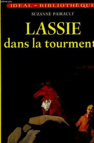 lassie dans la tourmente