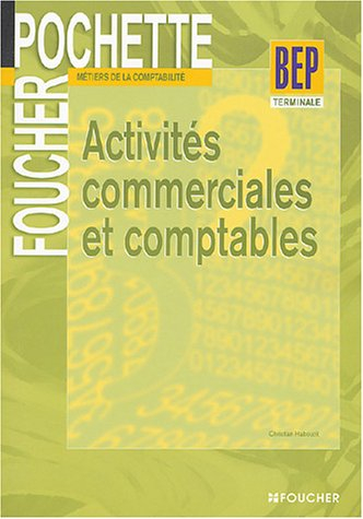 Activités commerciales et comptables, BEP terminale professionnelle : BEP métiers de la comptabilité