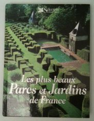 Les plus beaux parcs et jardins de France