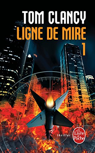 Ligne de mire. Vol. 1