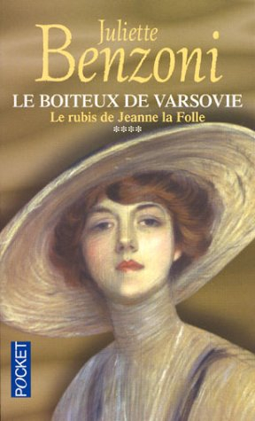 Le boiteux de Varsovie. Vol. 4. Le rubis de Jeanne la Folle