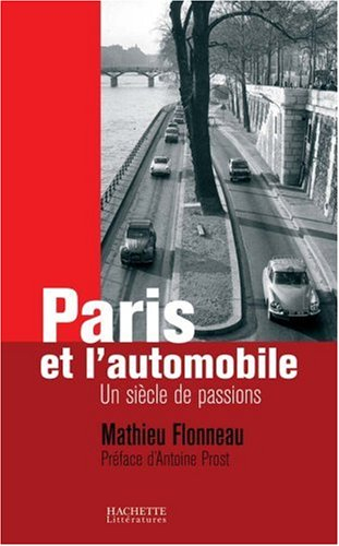 Paris et l'automobile : un siècle de passions