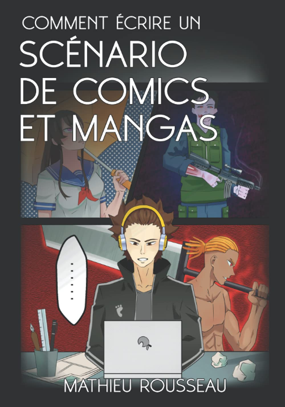 Comment écrire un scénario de comics et mangas