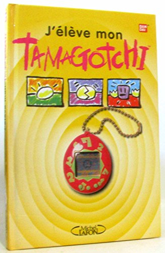 J'élève mon Tamagotchi