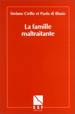 La famille maltraitante