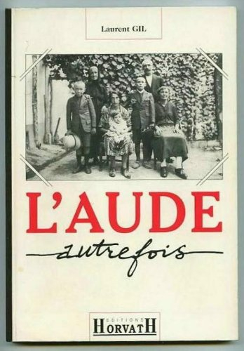L'Aude autrefois