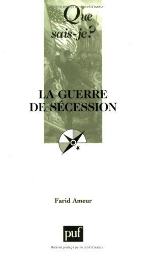 La guerre de Sécession