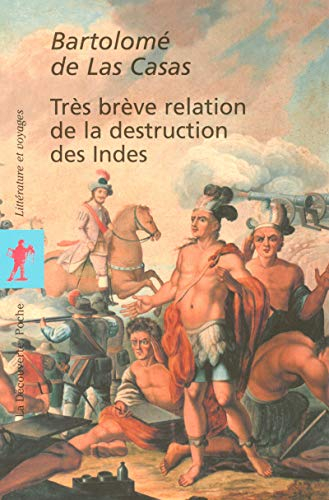 Très brève relation de la destruction des Indes