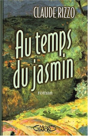 Au temps du jasmin