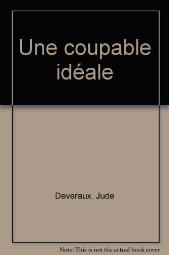 Une coupable idéale