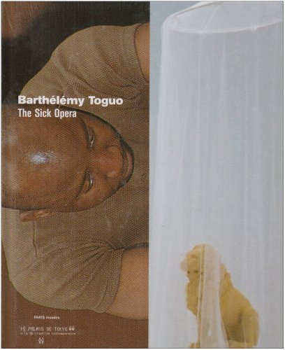 Barthélémy Toguo, The sick opera