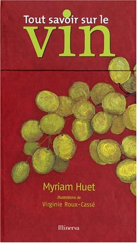 Tout savoir sur le vin
