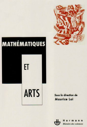 Mathématiques et arts : actes du séminaire de philosophie et mathématiques de l'ENS de la rue d'Ulm 