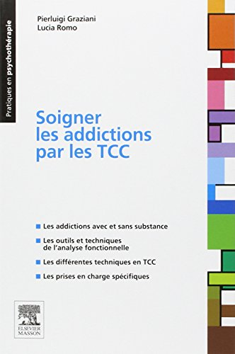 Soigner les addictions par les TCC