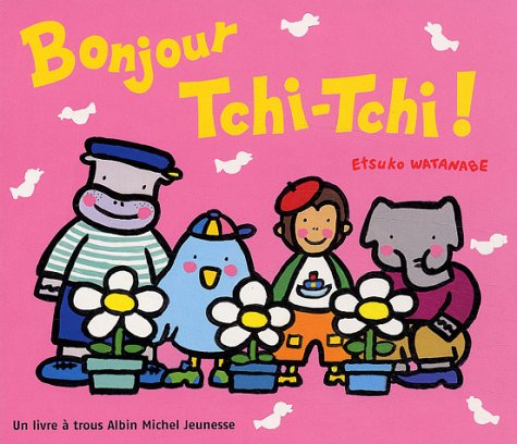 Tchi-Tchi. Vol. 2003. Bonjour Tchi-Tchi !
