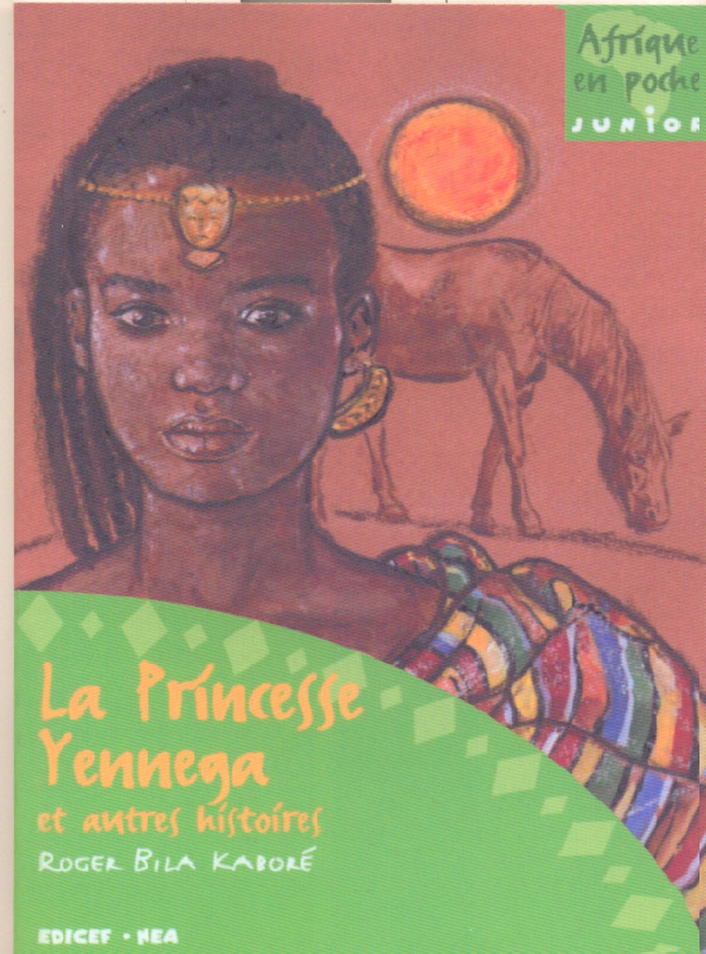 La princesse Yennega : et autres histoires