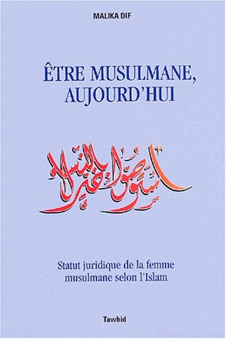 etre musulmane aujourd'hui