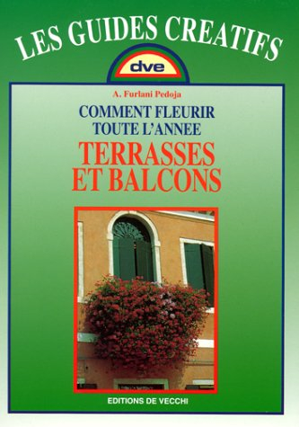 Comment fleurir toute l'année terrasses et balcons