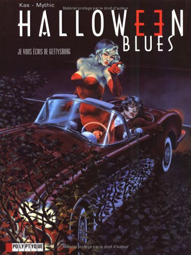 Halloween blues. Vol. 2. Je vous écris de Gettysburg