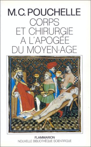 Corps et chirurgie à l'apogée du Moyen Age