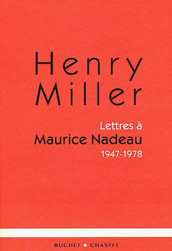 Lettres à Maurice Nadeau : 1947-1978