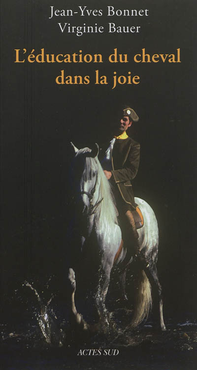 L'éducation du cheval dans la joie
