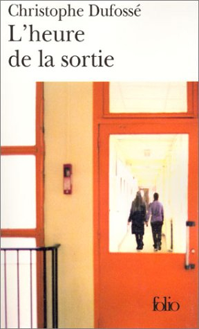 L'heure de la sortie