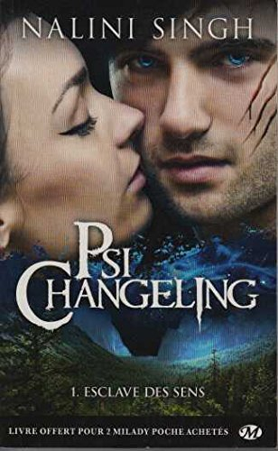 psi-changeling, t1 : esclave des sens
