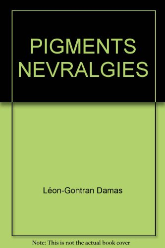 pigments - névralgies