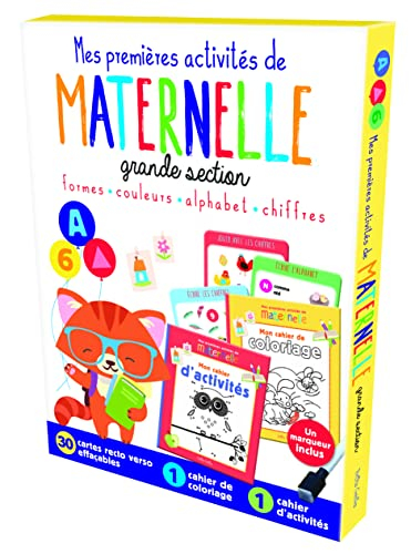 Mes premières activités de maternelle Grande section: Formes, couleurs, alphabet, chiffres