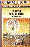 Un Futur pour Mr. Smith