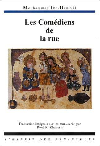 Théâtre d'ombres : traduction intégrale sur les manuscrits. Vol. 2. Les comédiens de la rue
