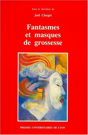 Fantasmes et masques de grossesse