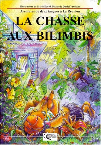 La chasse aux bilimbis : aventures de deux tangues à la Réunion