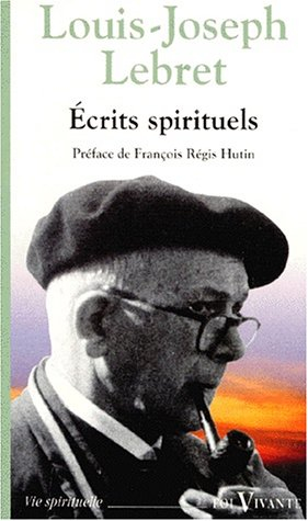 Louis-Joseph Lebret : écrits spirituels