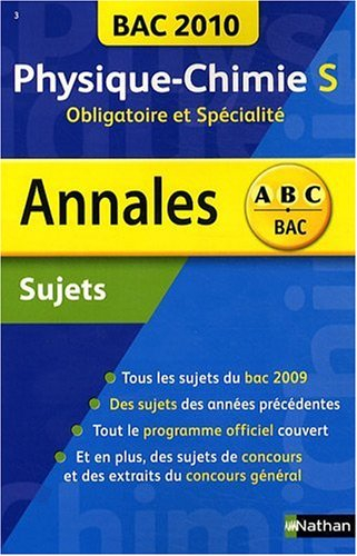 Physique chimie S, obligatoire et spécialité : bac 2010, sujets