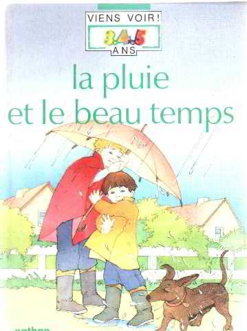 La Pluie et le beau temps