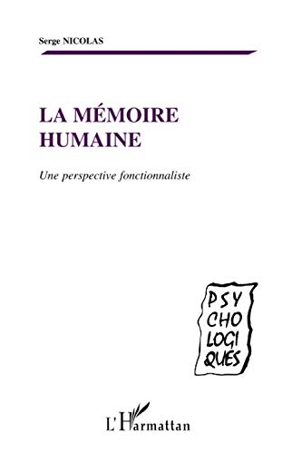 La mémoire humaine : une perspective fonctionnaliste