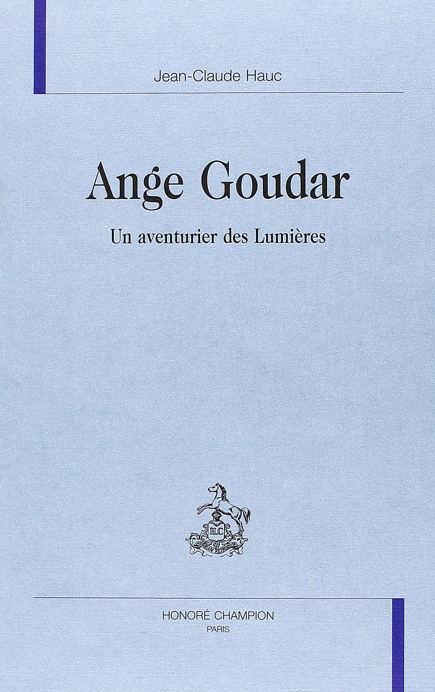 Ange Goudar, un aventurier des Lumières