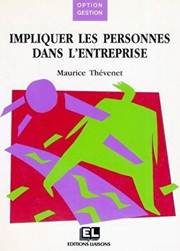 Impliquer les personnes dans l'entreprise