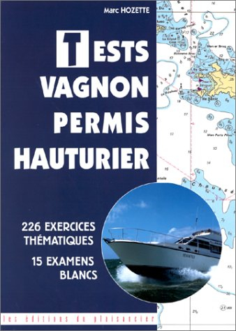 tests vagnon permis hauturier. : 4ème édition