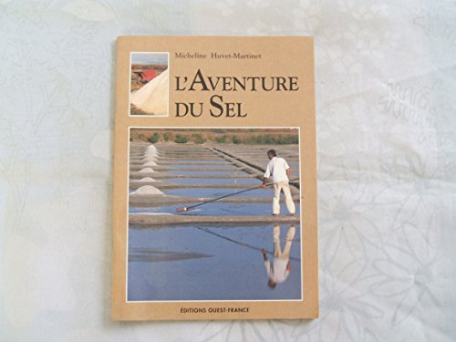 L'aventure du sel