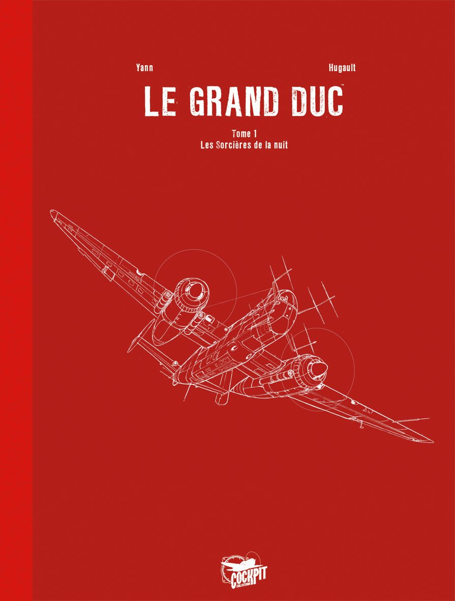 Le grand duc. Vol. 1. Les sorcières de la nuit