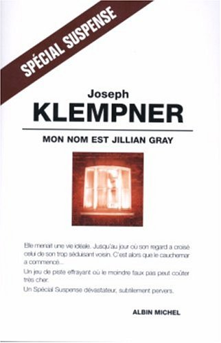 Mon nom est Jillian Gray