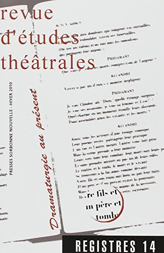 Registres, n° 14. Dramaturgies au présent