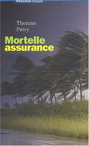 Mortelle assurance