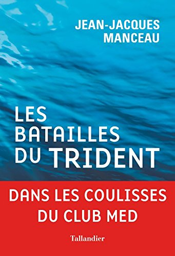 les batailles du trident
