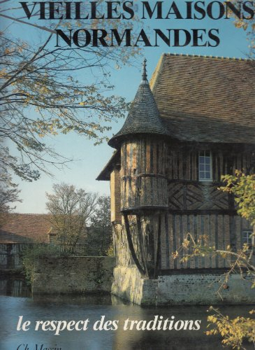 Les vieilles maisons normandes