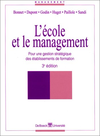 L'école et le management : pour une gestion stratégique des établissements de formation